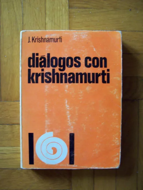 KRISHNAMURTI - Diálogos con Krishnamurti (1968) (EDICION LIMITADA 5000 COPIAS)