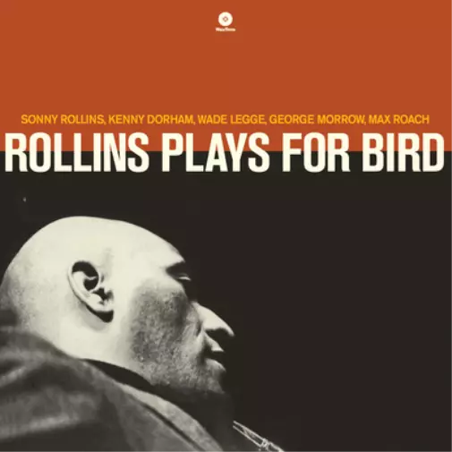 Sonny Rollins Rollins Plays for Bird (Vinyl) 12" Album