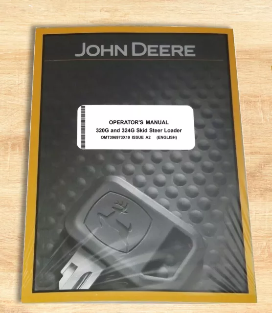 John Deere 320G & 324G Skid Steer Loader Owners Operators Manual - OMT396973X19