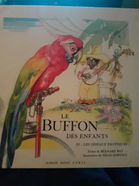 Le Buffon Des Enfants - Iii. Les Oiseaux Exotiques