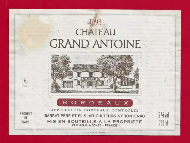 95 107 Etiquette BORDEAUX Château Grand Antoine 1993 Barrat Vitic. à Frontenac