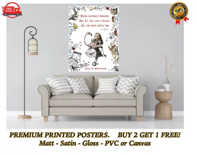 Alice in Wonderland Bonkers Quote Poster Art Print Gift A0 A1 A2 A3 A4 A5 Maxi