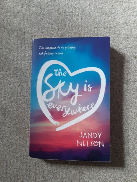 The Sky Is Everywhere by Jandy Nelson (Paperback, 2015)