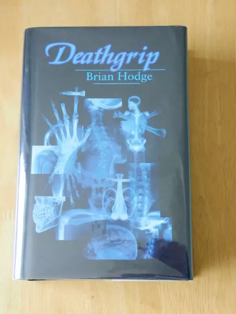 Brian Hodge Deathgrip Signed Limited Edition