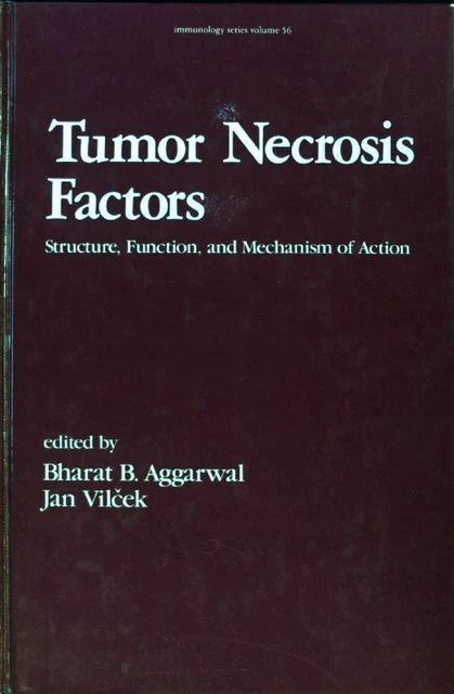 TUMOR NECROSIS FACTORS: Structure, Function, and Mechanism of Action ...