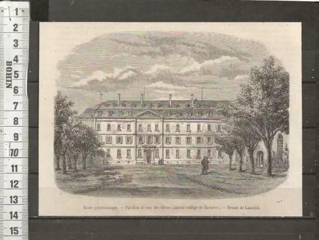 G498 / Gravure /  Ecole Polytechnique - Pavillon Et Cour Des Eleves