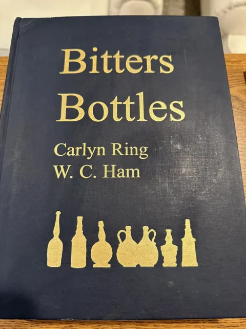 L@@K!!  Bitters Bottles, Carolyn Ring, William C Ham Books