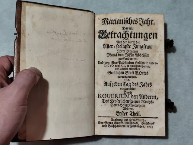 Anno 1733 Augsburg u. Frankfurt, Mundbach, Marianisches Jahr, Rogerius d. Andere
