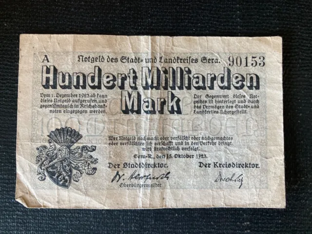 Geldschein 100 Mrd. Mark Notgeld 15.10.1923 Stadt- und Landkreis Gera 90153