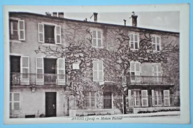 CPA  ARBOIS (Jura-39) la maison Pasteur