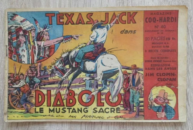 Coq Hardi Magazine **N°40 Texas Jack Diabolo Le Mustang  ** Marijac  1948