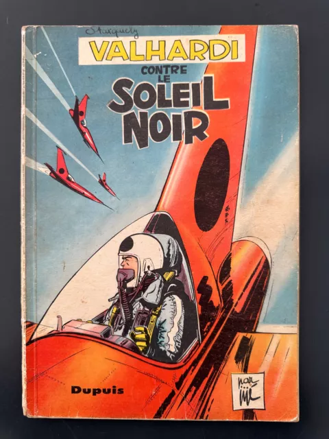 rare Jean VALHARDI N°6 "Contre le Soleil Noir" EO 1958.Jijé. CHARLIER. DUPUIS.