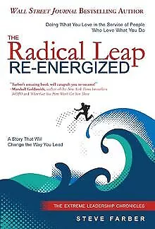 The Radical Leap Re-Energized: Doing What You Love in th... | Buch | Zustand gut