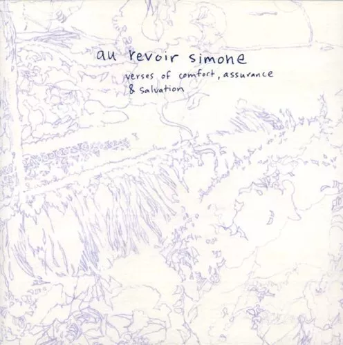 Au Revoir Simone : Verses of Comfort Assurance and Salvation CD (2005)