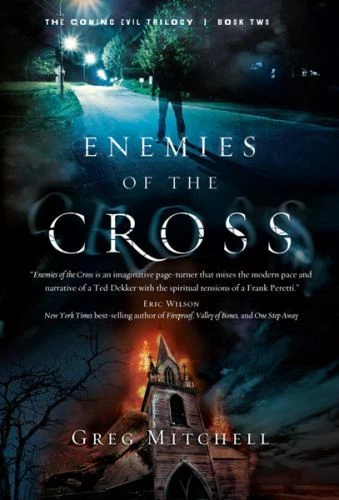 Enemies of the Cross; Volume 2; The Coming- 161638364X, Mitchell, paperback, new