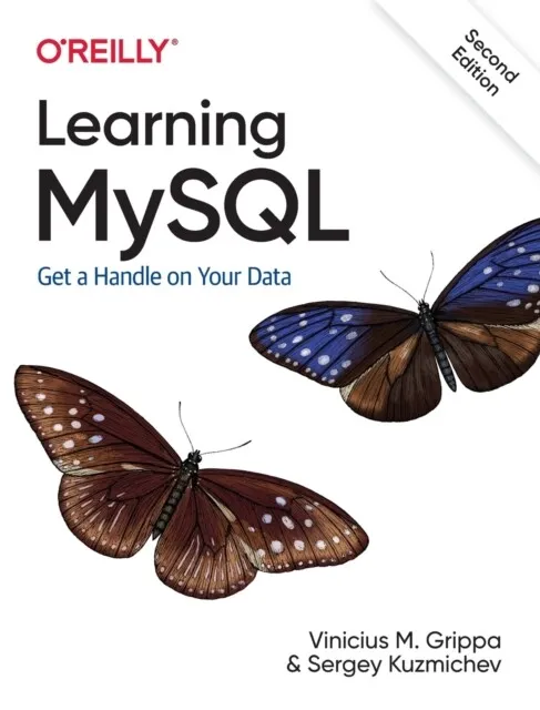 Learning MySQL by Sergey Kuzmichev 9781492085928 NEW Book
