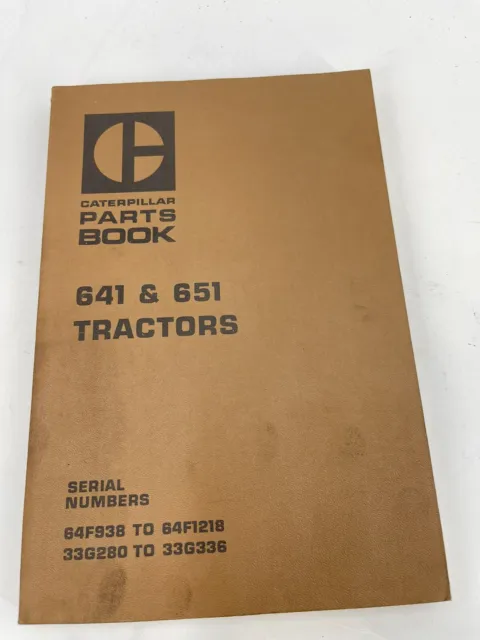 Caterpillar 641 & 651 Tractors Parts Book 64F938-64F1218