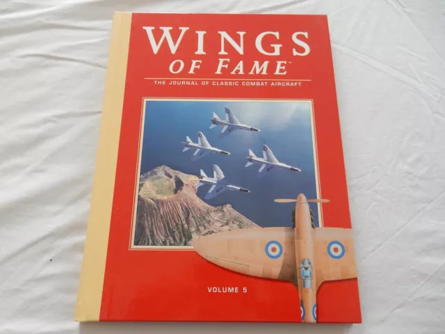 Volume 5 -- Wings of Fame - The Journal of Classic Combat Aircraft.. Hardback.