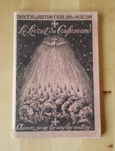 Livret du confirmand - Diocèse d'Autun, Chalon et Mâcon 1948