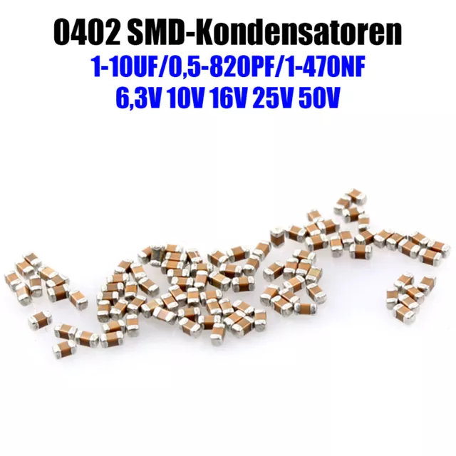 100 Stck 0402 SMD Keramik-Chip-Kondensator 6.3/10/16/25/50V – verschiedene Werte