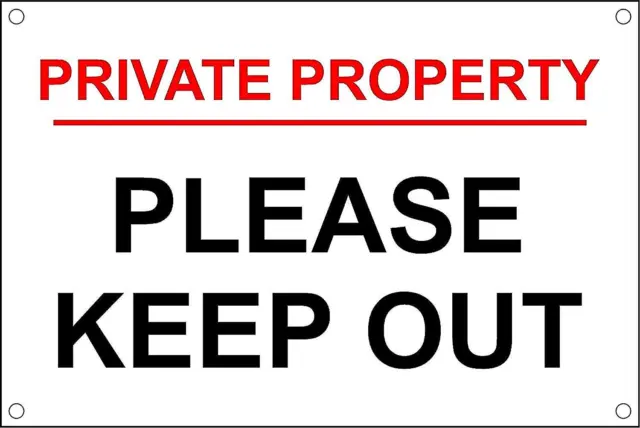Private property please keep out safety sign