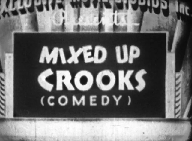 16mm comedy short "MIXED UP CROOKS" Bobby Ray / toy film digest