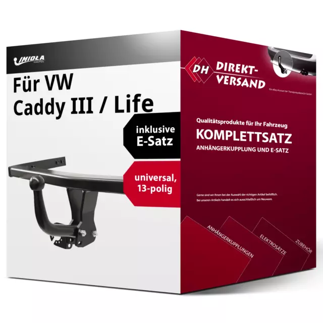 Anhängerkupplung starr + E-Satz 13pol universell für VW Caddy III / Life 04- neu