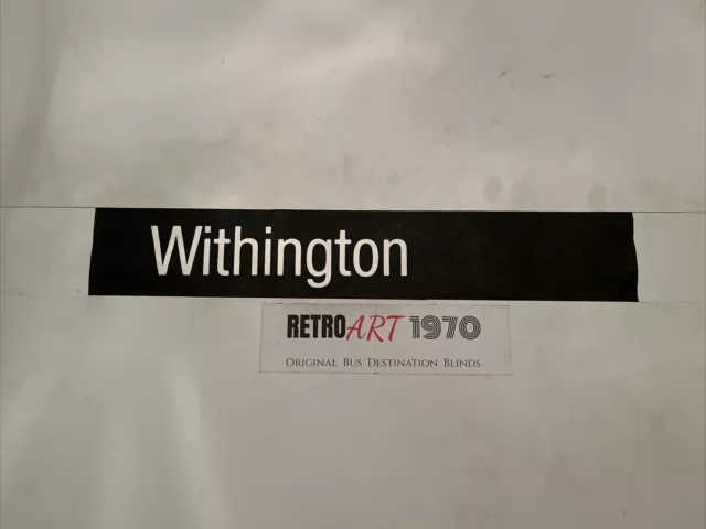 Withington - Manchester Oct28 Bus Blind 24” Gift