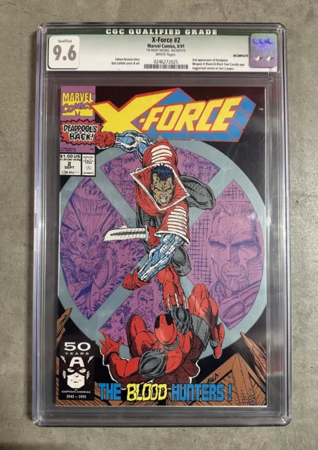 X-Force #2 CGC Qualified 9.6 - Marvel Comics 1991, 2nd Appearance Deadpool