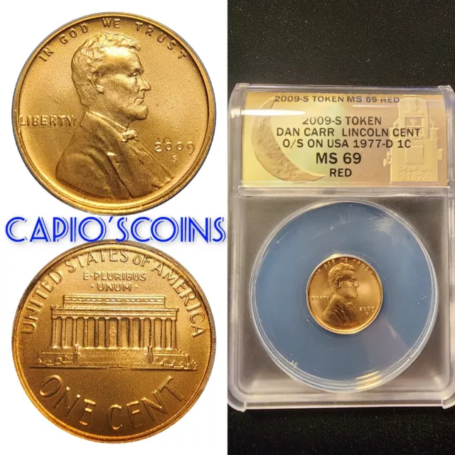 Anacs Rare 2009-S Dan Carr Lincoln Cent O/S On 1977-D Cent/ 1 Of Only 77 Minted!