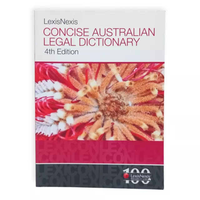 LexisNexis Concise Australian Legal Dictionary 4th Edition