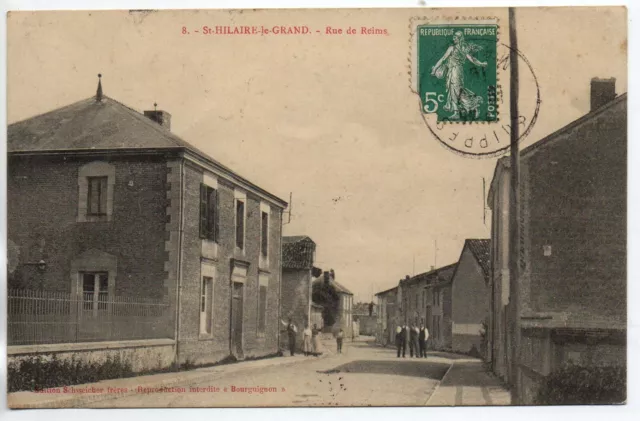 SAINT HILAIRE LE GRAND - Marne - CPA 51 - Rue de Reims 2
