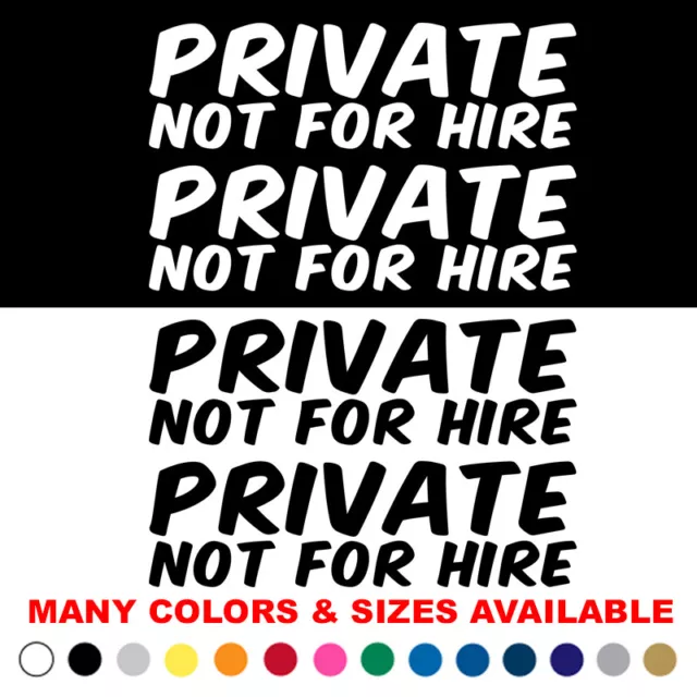 PRIVATE NOT FOR HIRE Decals Set of 2 Truck Van Bus Tow Semi Farm Tractor v2