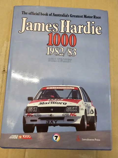 James Hardie 1000 1982/1983 The Official Book Great Race Bathurst Hardcover