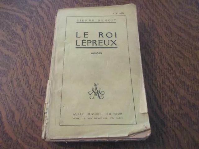 le roi lepreux - PIERRE BENOIT (1927)