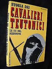 storia dei cavalieri teutonici le ss del medioevo hugo roland