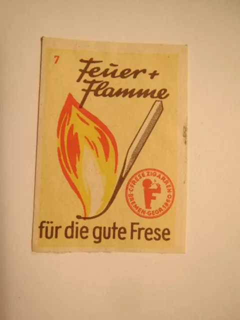 Bremen - C. Frese Zigarren - Feuer + Flamme für die gute / Streichholzetikett