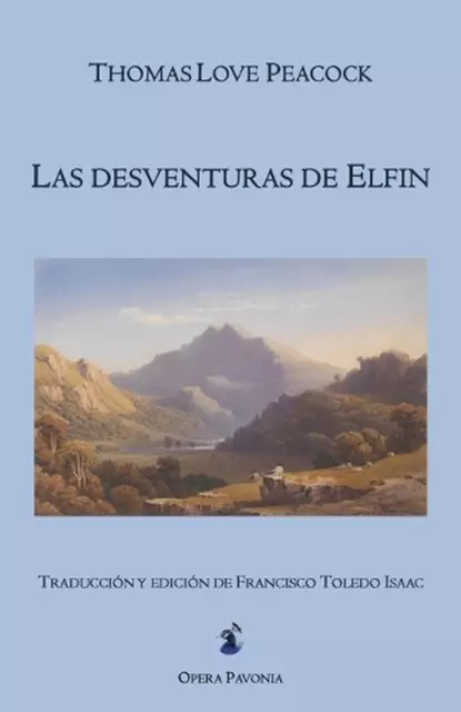 Las desventuras de Elfin by Thomas Love Peacock (Spanish) Paperback Book