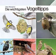 Die Wichtigsten Vogeltipps von Westphal,Uwe | CD | Zustand sehr gut