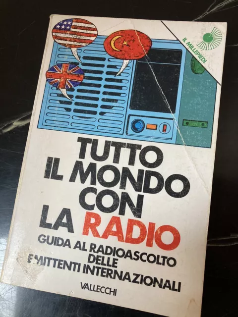 Manuale Radio ascolto Libro Vintage TUTTO IL MONDO CON LA RADIO Vallecchi 1976