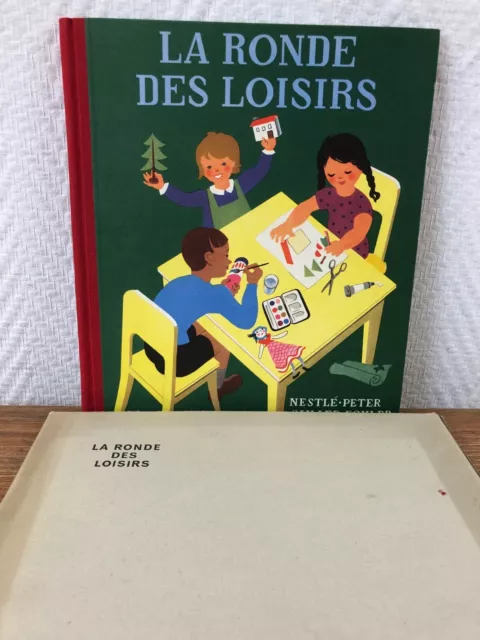 Album Complet NPCK Nestlé Peter Cailler Kohler LA RONDE DES LOISIRS (1947)