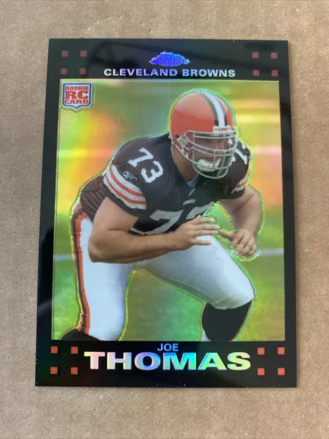 2007 JOE THOMAS TOPPS CHROME REFRACTOR ROOKIE RC BROWNS TC264 Surf Scratches