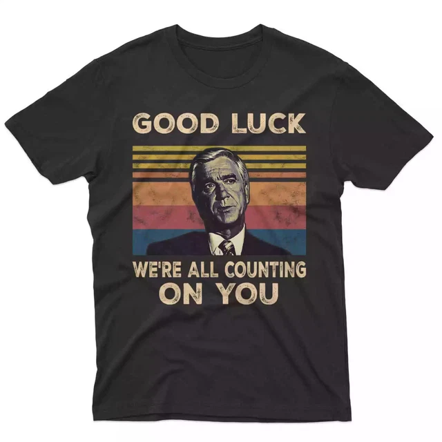 Good luck we re all counting on you retro vintage sunset movie unisex t