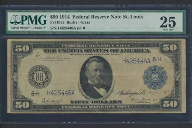 Fr.1053 1914 $50 ST.LOUIS FRN "BURKE-GLASS" PMG VF 25 SUPER RARE COLLECTIBLE Fr.1053 1914 $50 ST.LOUIS FRN "BURKE-GLASS" PMG VF 25 SUPER RARE COLLECTIBLE