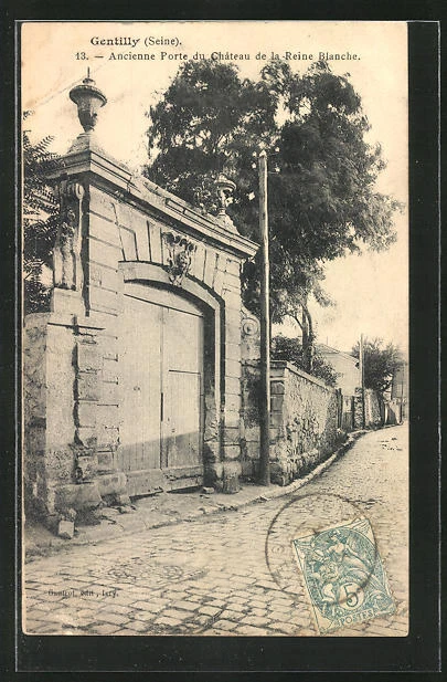CPA Gentilly, Ancienne Porte du Chateau de la Reine Blanche 1904