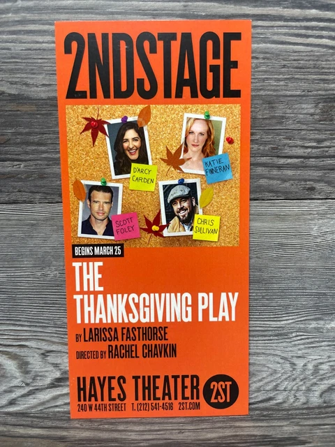 The Thanksgiving Play, Flyers, Hayes Theatre