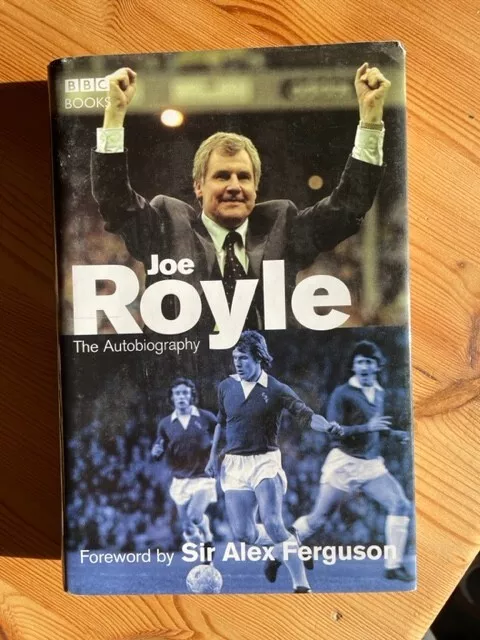 Joe Royle The Autobiography Signed Book: Everton Oldham Manchester City