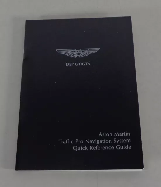 Aston Martin DB 7 GT / GTA Traffic Pro Navigation 2/2002 Short Operating Instructions