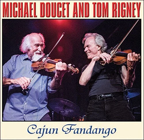 MICHAEL / RIGNEY DOUCET - Cajun Fandango - CD - **BRAND NEW/STILL SEALED**