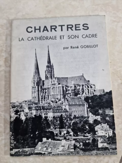 livre sur la Cathedrale de CHARTRES et son cadre